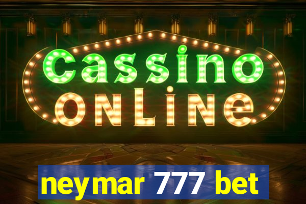 neymar 777 bet